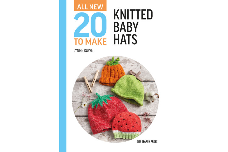 20 To Make, Knitted Baby Hats by Lynne Rowe