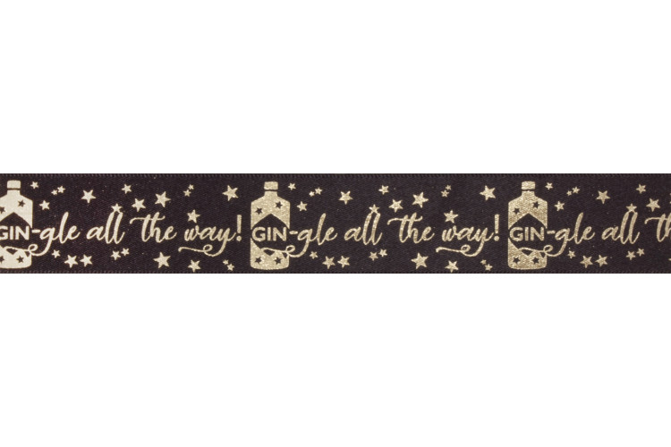 GIN-gle All The Way Gold on Black Ribbon 25mm
