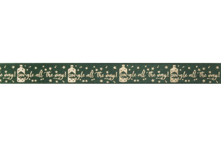 GIN-gle All The Way Gold on Green Ribbon 15mm