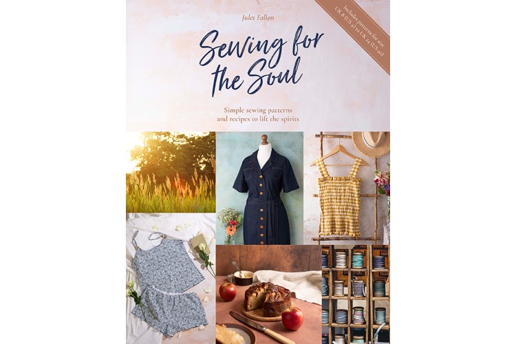 Sewing for the Soul by Jules Fallon 